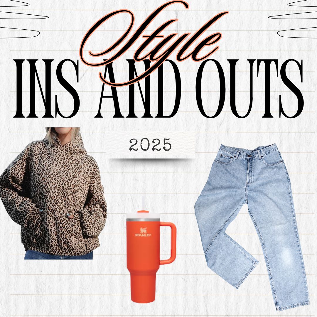 2025 Style Ins and Outs